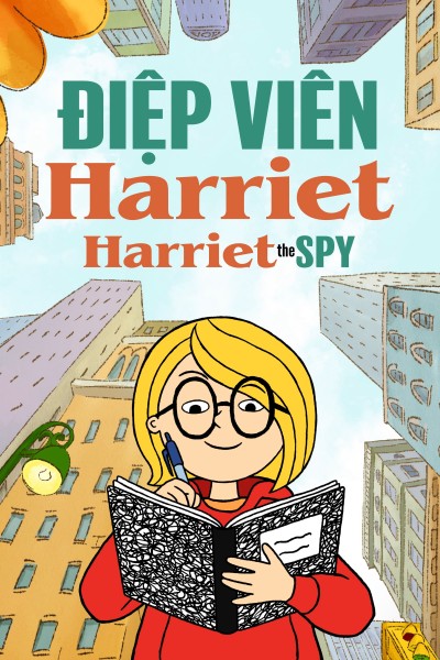 Điệp Viên Harriet (Phần 2) - Harriet the Spy (Season 2) (2023)