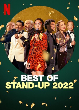 Hài độc thoại 2022: Những khoảnh khắc hay nhất - Best of Stand-Up 2022 (2022)