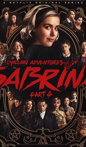 Những Cuộc Phiêu Lưu Rùng Rợn Của Sabrina (Phần 4) - Chilling Adventures of Sabrina (Season 4) (2020)